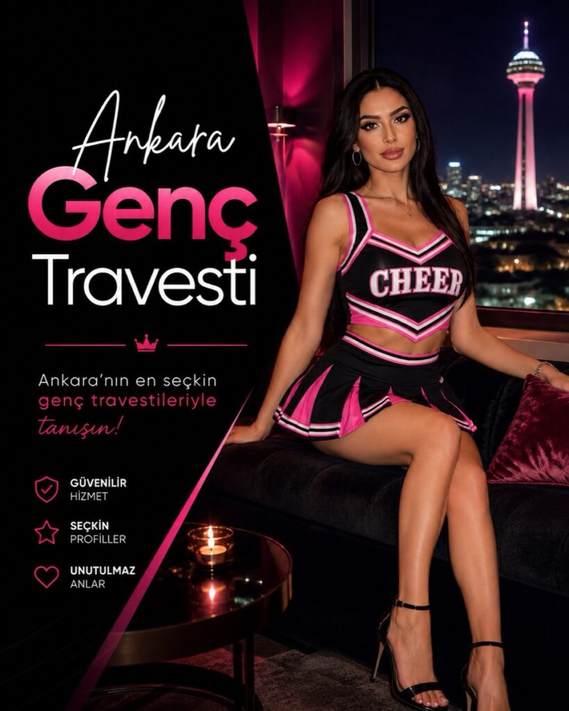 Ankara Genç Travesti Tarzları