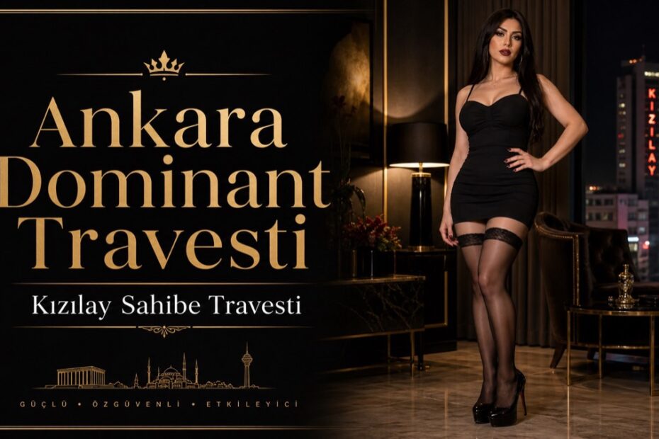 Dominant Travestiler Ankara